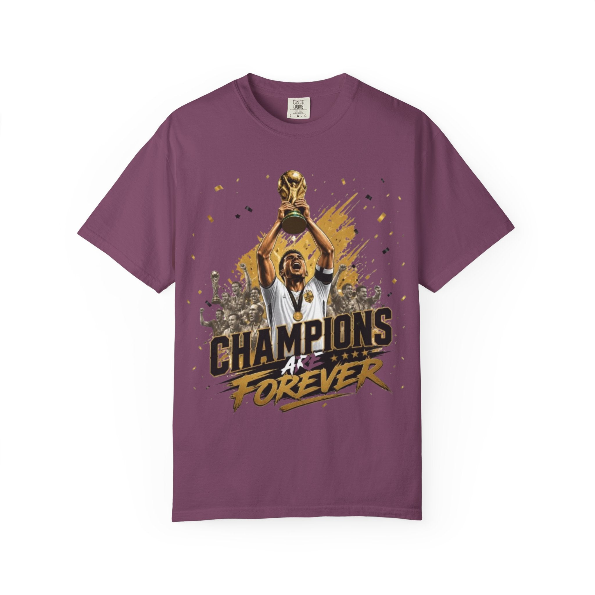 Champions Are Forever T-Shirt — World Cup Trophy Soccer Fan Tee