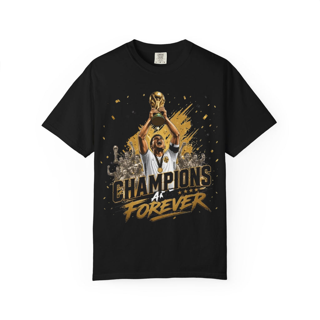 Champions Are Forever T-Shirt — World Cup Trophy Soccer Fan Tee