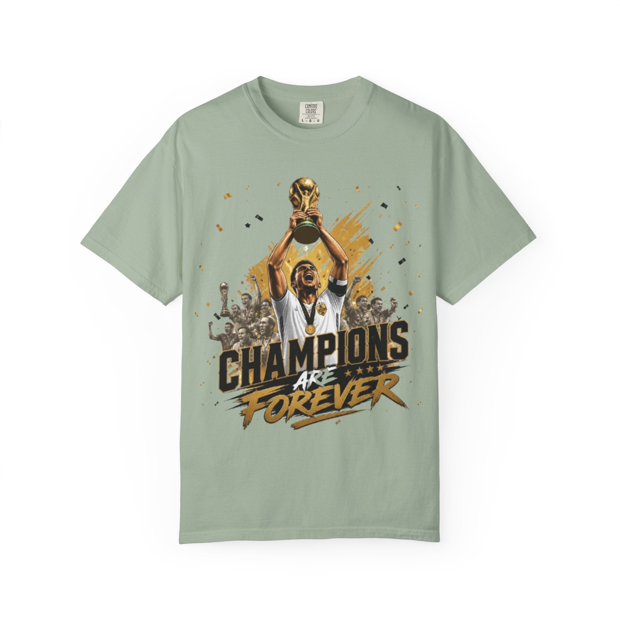 Champions Are Forever T-Shirt — World Cup Trophy Soccer Fan Tee