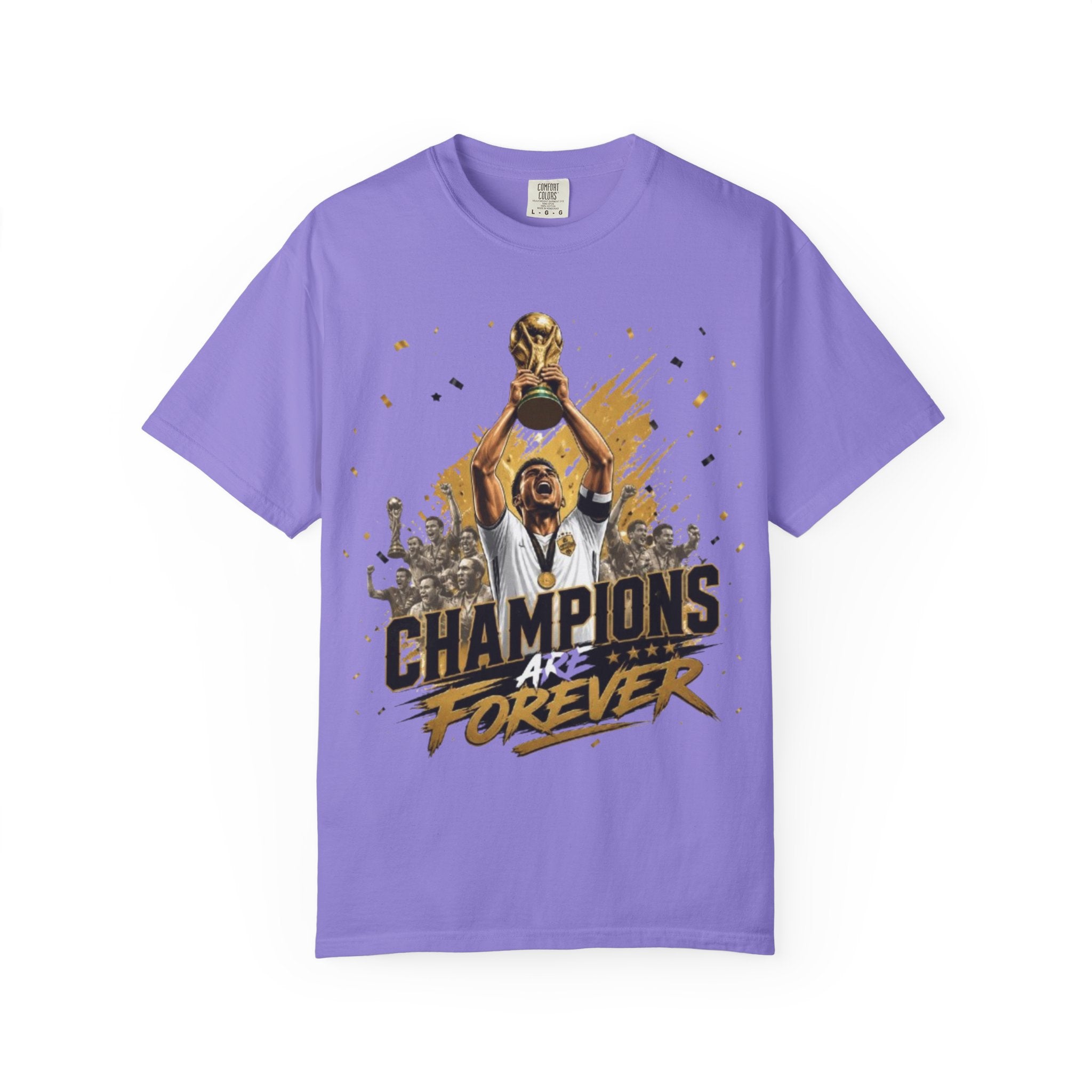 Champions Are Forever T-Shirt — World Cup Trophy Soccer Fan Tee