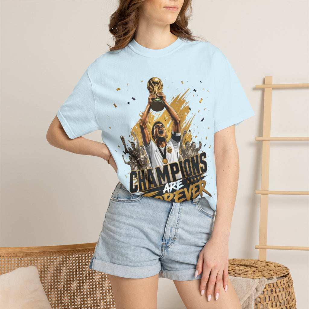 Champions Are Forever T-Shirt — World Cup Trophy Soccer Fan Tee